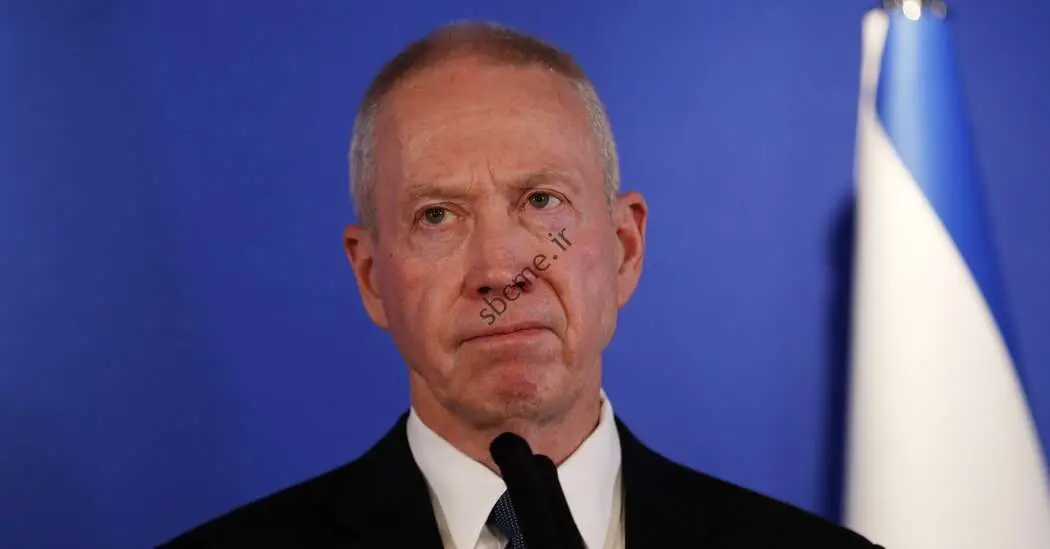 وزیر دفاع اسرائیل می گوید که دولت باید طرح قضایی منازعه را متوقف کند